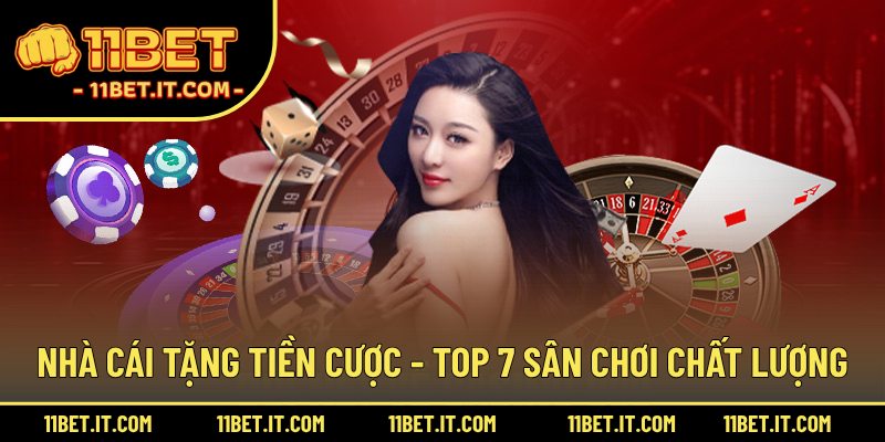 Nhà cái tặng tiền cược