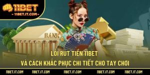 lỗi rút tiền 11BET